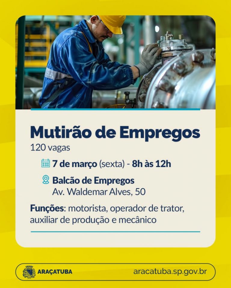 Prefeitura de Araçatuba e Grupo Aralco realizam mutirão de empregos